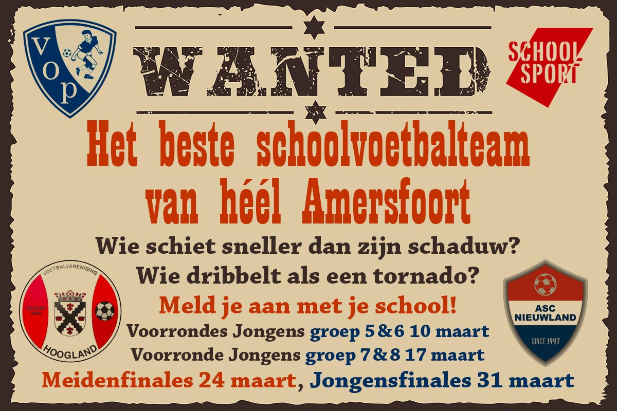 Wanted - het Beste Schoolvoetbalteam van Amersfoort