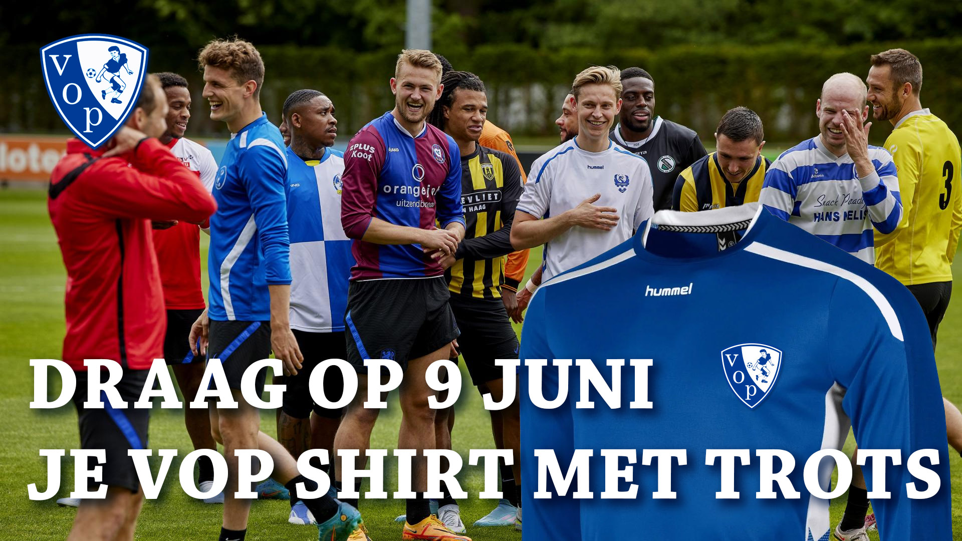 Draag op 9 juni je VOP shirt met trots